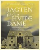 Forside af bogen Jagten på den hvide dame