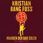 Forside af bogen Manden der bar solen